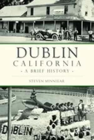 dublin california a brief history