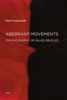 Aberrant movements by David Lapoujade
