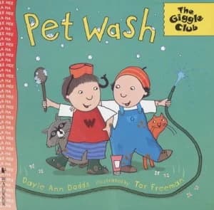 Pet Wash by Dayle Ann Dodds and Tor Freeman Book