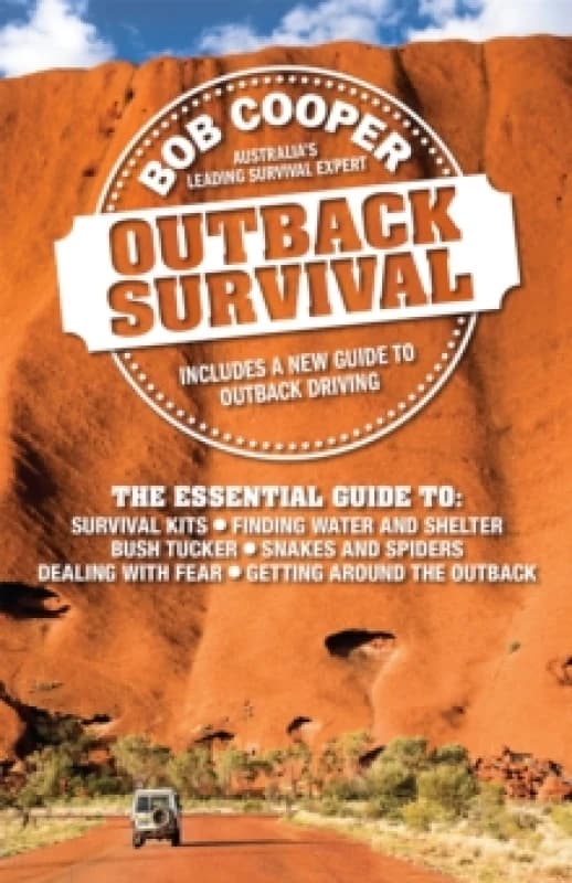 Outback Survival. Paperback. By Bob Cooper Books
