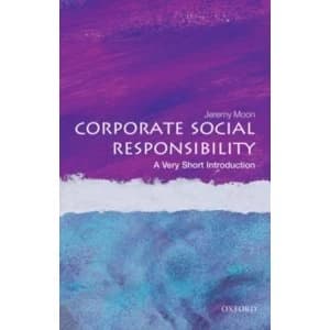 Corporate Social Responsibility: A Very Short Introduction by Jeremy Moon (Paperback, 2014)