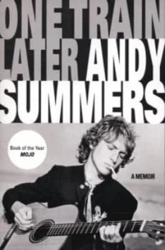 One Train Later by Andy Summers Paperback