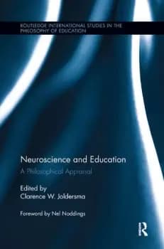 Neuroscience and EducationA Philosophical Appraisal