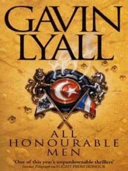 All Honourable Men by Gavin Lyall Paperback