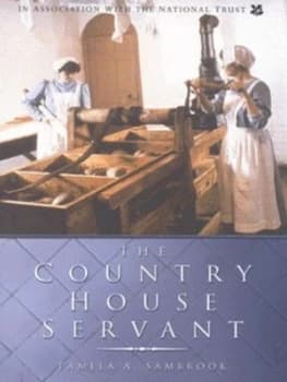 The Country House Servant by Pamela a Sambrook Paperback