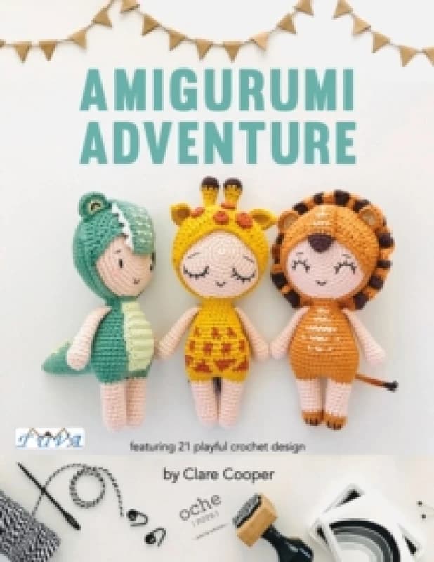 Amigurumi Adventures : Featuring 21 Playful Crochet Designs Paperback / softback