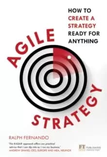 Agile Strategy : How to create a strategy ready for anything