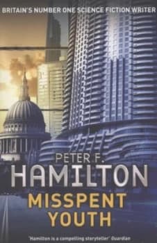 Misspent Youth by Peter F. Hamilton Paperback