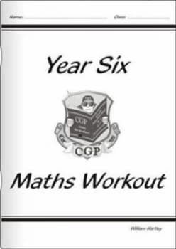Ks2 Maths Workout - Year 6 for the New Curriculum Hardback