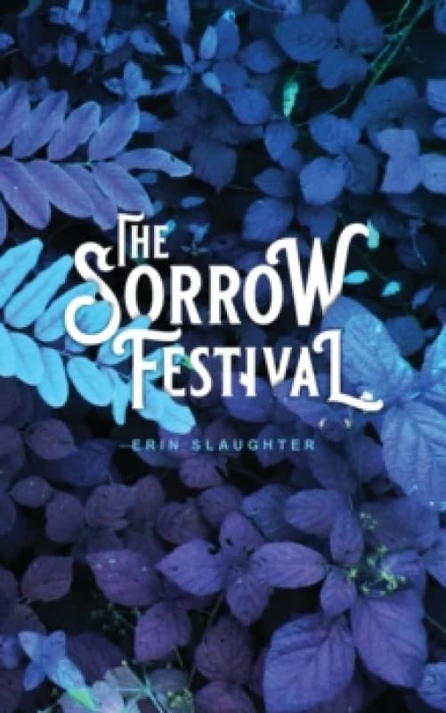 The Sorrow Festival Paperback / softback