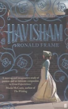 Havisham by Ronald Frame Book