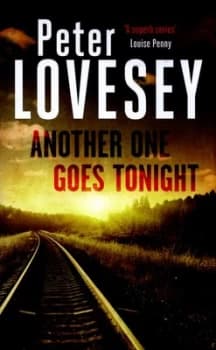 Another One Goes Tonight by Peter Lovesey Hardback