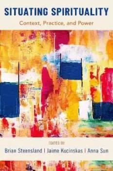 Situating Spirituality by Brian Steensland