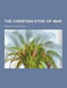 Christian Ethic of War Paperback
