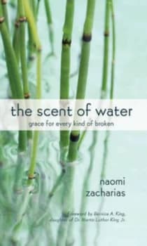The Scent of Water by Naomi Zacharias Book