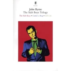 The Slab Boys Trilogy