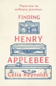 Finding Henry Applebee by Celia Reynolds