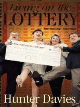 Living on the Lottery by Hunter Davies Paperback