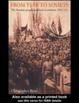 From Tsar to Soviets by Christopher Reed Paperback