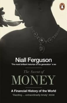 The Ascent of Money by Niall Ferguson Paperback