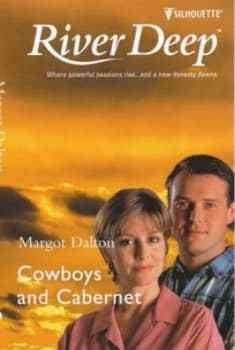 Cowboys and Cabernet by Margot Dalton Book