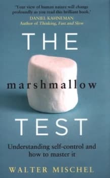 The Marshmallow Test by Walter Mischel Hardback