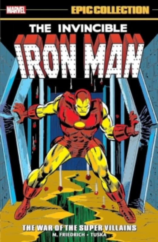 Iron Man Epic Collection: The War Of The Super Villains Paperback / softback