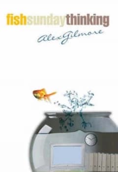 Fish Sunday Thinking by Alex Gilmore Paperback
