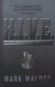 H.I.V.E by Mark Walden Paperback