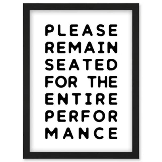 Artery8 Funny Toilet Wall Art Please Remain Seated Entire Performance Bathroom Sign Decor Wall Art Print - A4 Size