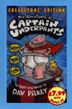 The Adventures of Captain Underpants by Dav Pilkey Hardback