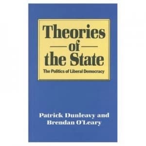 Theories of the State by Patrick Dunleavy Paperback