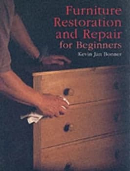 Furniture Restoration and Repair for Beginners by Kevin Jan Bonner Paperback