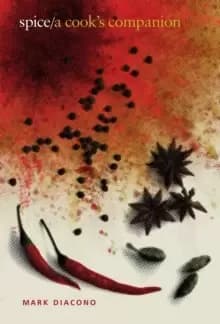 Spice : A Cook's Companion