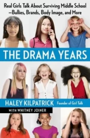 The drama years by Haley Kilpatrick