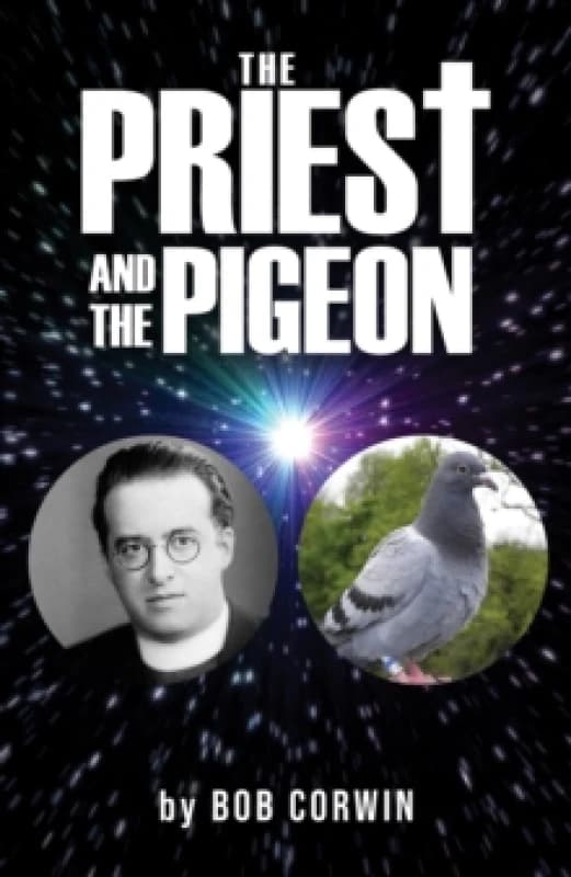 The Priest and the Pigeon. Paperback. By Bob Corwin Books
