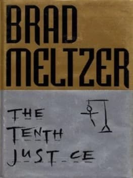 The Tenth Just_ce by Brad Meltzer Hardback