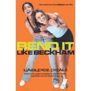 Bend It Like Beckham by Narinder Dhami Paperback - 2002