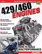 ford 429 460 engines how to build max performance