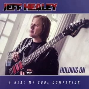 Holding On by Jeff Healey CD Album