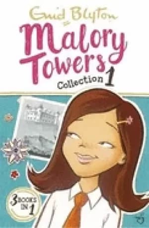 malory towers collection 1 books 1 3 enid blyton