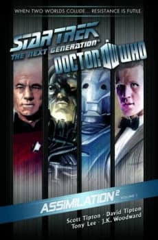 Star Trek the Next Generation Doctor Who Assimilation2 by David Tipton Paperback