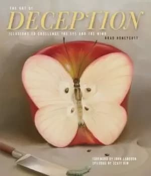 The art of deception by Brad Honeycutt