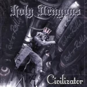 Civilizator by Holy Dragons CD Album