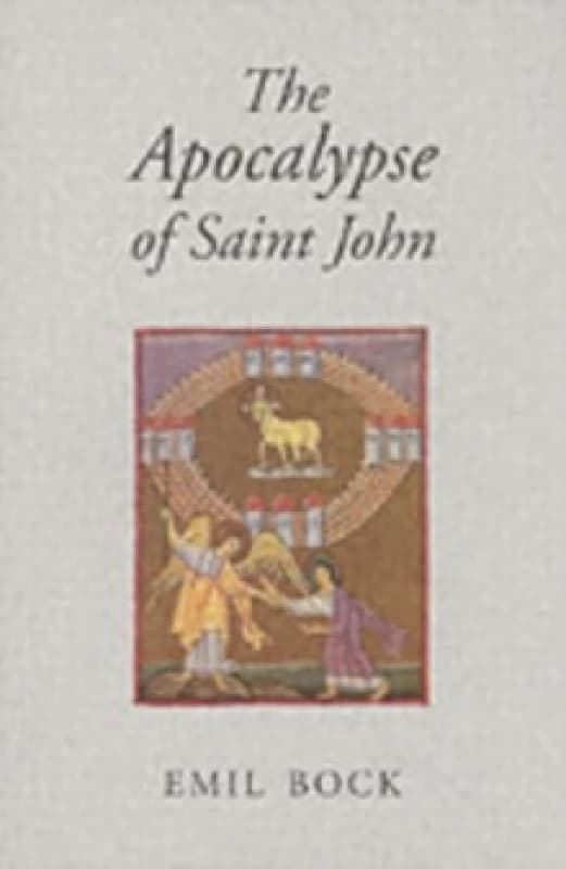 The Apocalypse of Saint John. Paperback. By Emil Bock Books