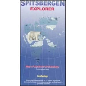 Spitsbergen Explorer : Visitor's Map of the Svalbard Archipelago (Norway)