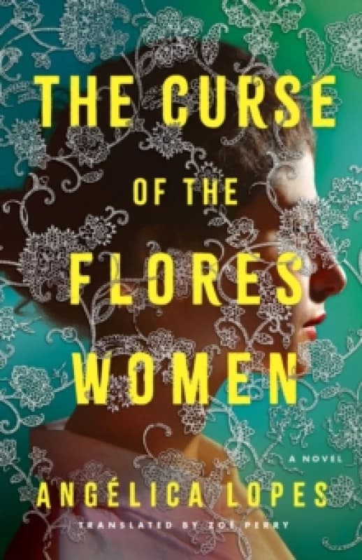 The Curse of the Flores Women : A Novel Paperback / softback