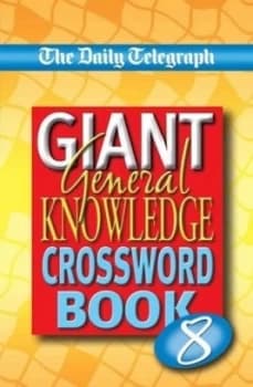 Sunday Telegraph Book of General Knowledge Crosswords 6 by Telegraph Group Limited Book