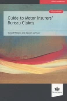 Guide to Motor Insurers Bureau Claims by Donald B Williams Paperback