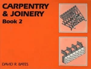 Carpentry and Joinery by David R. Bates Book